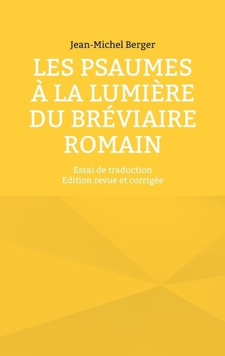 berger-jean-michel-psaumes-a-lumiere-du-breviaire-romain-essai-de-traduction_0