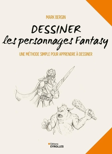 bergin-mark-dessiner-les-personnages-fantasy-une-methode-simple-pour-apprendre-a-dessiner_0