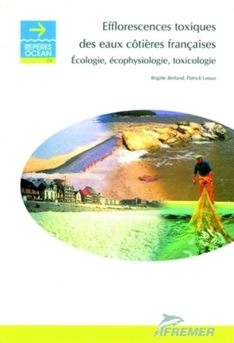 berland-lassus-efflorescences-toxiques-des-eaux-cotieres-francaises-ecologie-ecophysiologie-toxicologie_0