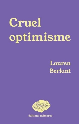 berlant-lauren-a-daemon-lilith-cruel-optimisme_0