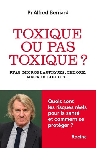 bernard-alfred-ces-poisons-du-quotidien-pfas-microplastiques-chlore-metaux-lourds_0