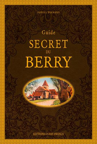 bernard-daniel-guide-secret-du-berry_0