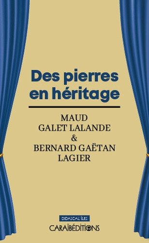 bernard-g-lagier-des-pierres-en-heritage_0