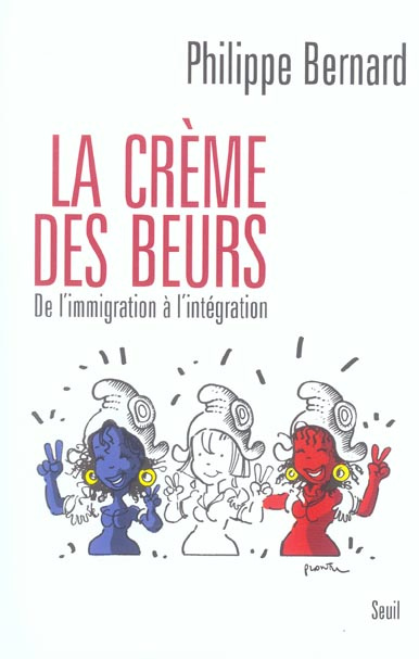 bernard-philippe-la-creme-des-beurs-de-l-immigration-a-l-integration_0