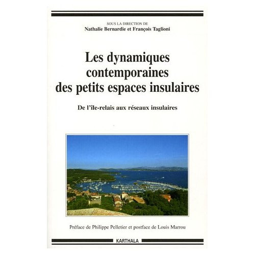 bernardie-tahir-nathalie-taglioni-francois-les-dynamiques-contemporaines-des-petits-espaces-insulaires-de-l-ile-relais-aux-reseaux-insulaires_0