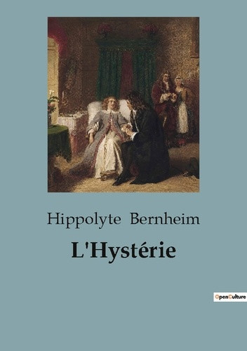 bernheim-hippol-l-hysterie_0