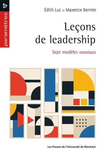 bernier-luc-lecons-de-leadership-sept-modeles-mentaux_0
