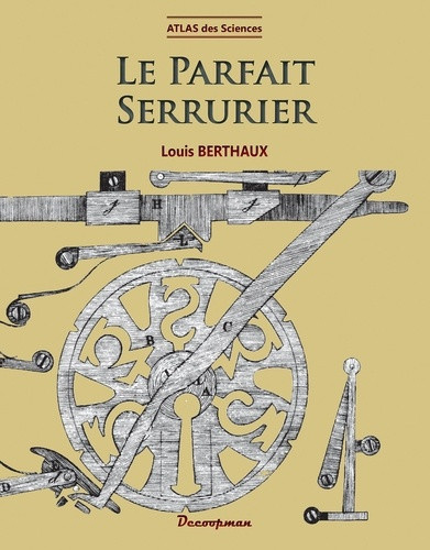 berthaux-louis-le-parfait-serrurier_0