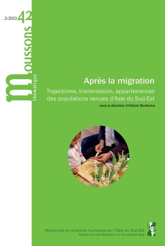 bertheleu-helene-apres-la-migration-trajectoires-transmission-appartenances-des-populations-venues-d-asie-du-sud_0