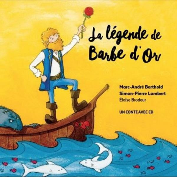 berthold-marc-andre-lambert-simon-pierre-brode-la-legende-de-barbe-d-or_0