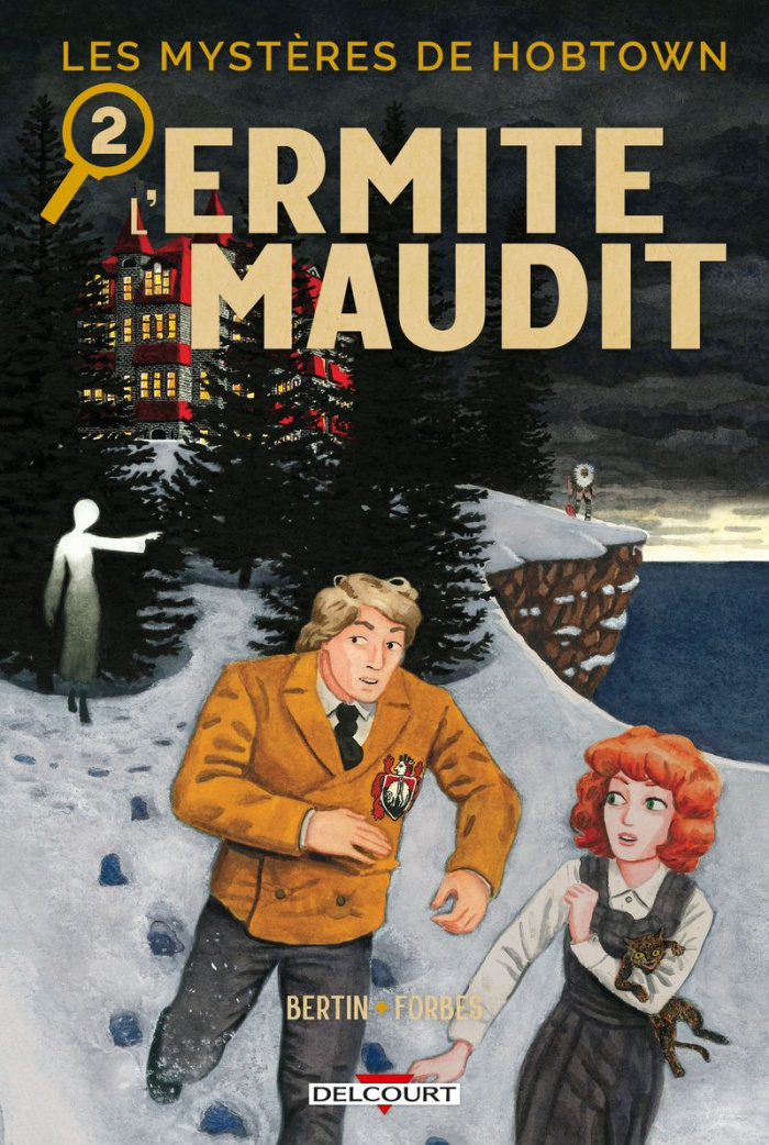 bertin-forbes-les-mysteres-de-hobtown-t02-l-ermite-maudit-2_0