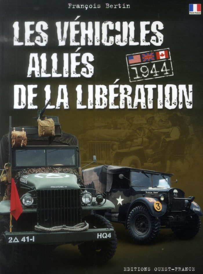 bertin-francois-les-vehicules-allies-de-la-liberation-etats-unis-grandre-bretagne-canada_0