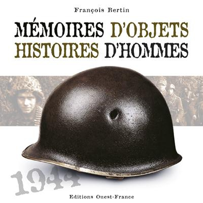 bertin-francois-memoires-d-objets-histoires-d-hommes_0