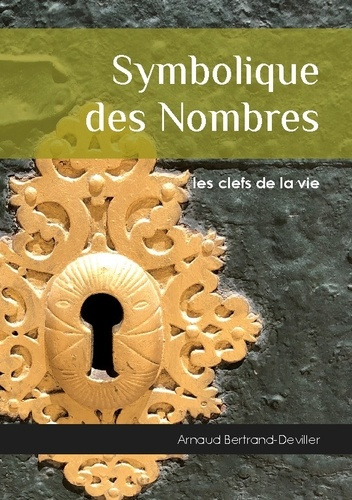 bertrand-deviller-ar-symbolique-nombres-les-clefs-de-la-vie_0