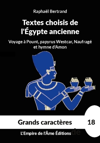 bertrand-raphael-textes-choisis-de-egypte-ancienne-voyage-a-pount-papyrus-westcar_0