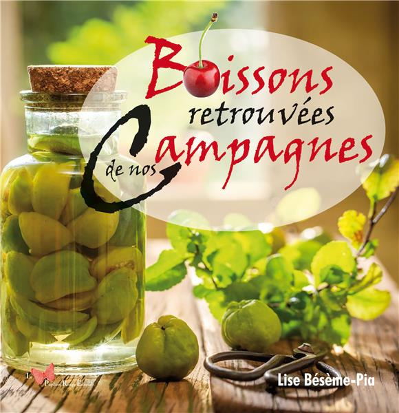 beseme-pia-lise-boissons-retrouvees-de-nos-campagnes_0