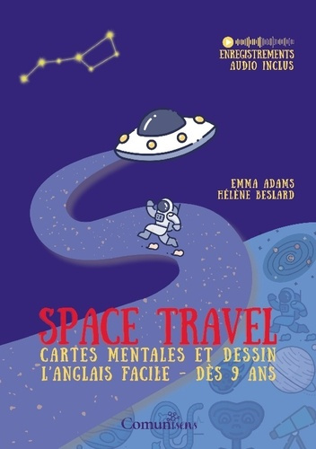 beslard-helene-adams-emma-space-travel-cartes-mentales-dessin-l-angla_0