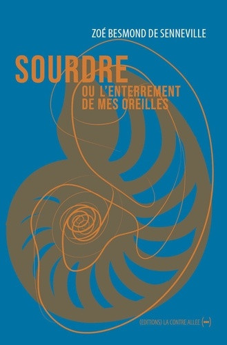 besmond-de-senneville-zoe-sourdre-ou-l-enterrement-de-mes-oreilles_0
