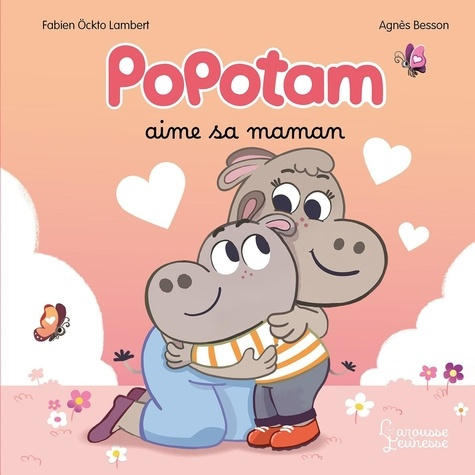 besson-agnes-ockto-lambert-fabien-popotam-aime-sa-maman_0