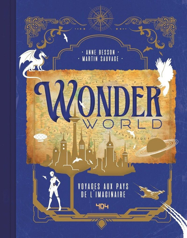 besson-sauvage-wonderworld-voyages-aux-pays-de-l-imaginaire_0