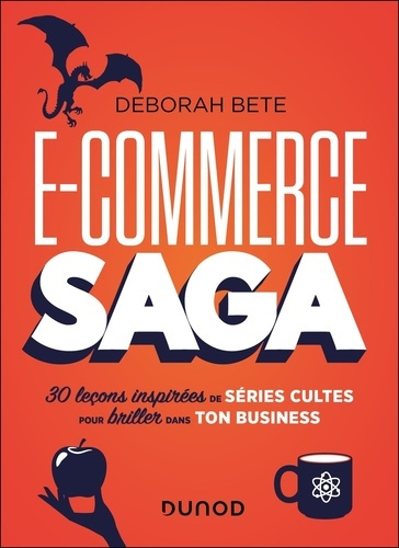 bete-deborah-e-commerce-saga-30-lecons-inspirees-de-series-cultes-pour-briller-dans-ton-business_0