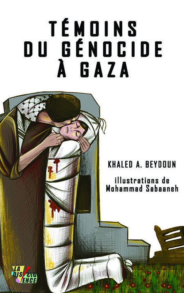 beydoun-khaled-a-sabaaneh-mohammad-temoins-du-genocide-a-gaza_0