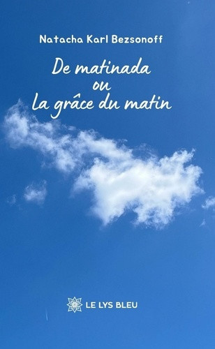 bezsonoff-natacha-karl-de-matinada-ou-la-grace-du-matin_0