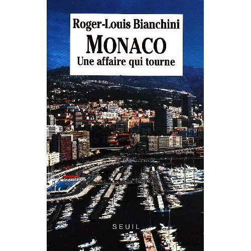 bianchini-roger-louis-monaco-une-affaire-qui-tourne_0