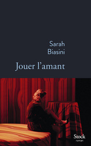 biasini-sarah-jouer-l-amant_0