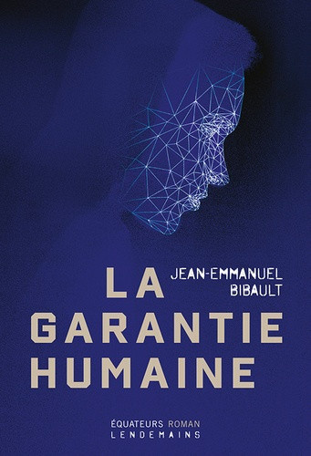 bibault-jean-emmanuel-la-garantie-humaine_0