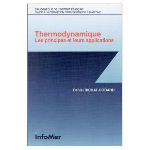 bichat-gobard-daniel-thermodynamique-les-principes-et-leurs-applications_0