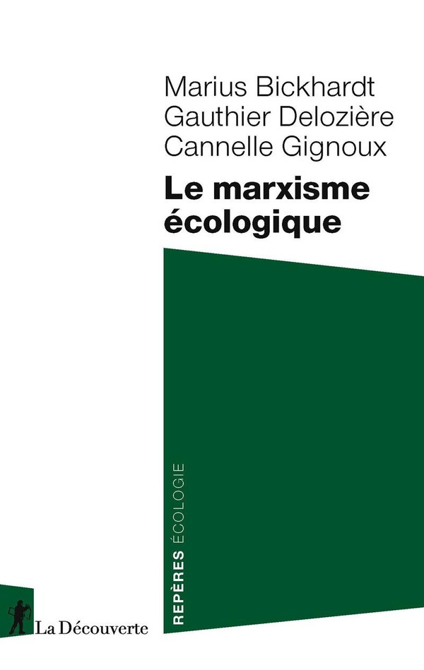 bickhardt-deloziere-le-marxisme-ecologique_0