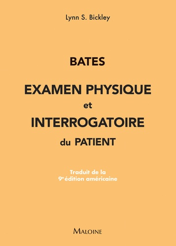 bickley-lynn-s-bates-examen-physique-et-interrogatoire-du-patient-traduit-de-la-9e-edition-americaine_0