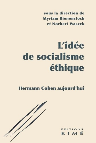 bienenstock-myriam-waszek-norbert-l-idee-de-socialisme-ethique-hermann-cohen-aujourd-hui_0