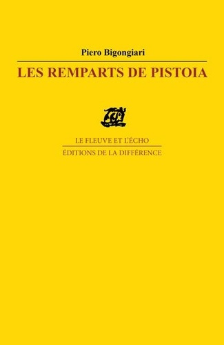bigongiari-piero-les-remparts-de-pistoia-poemes_0