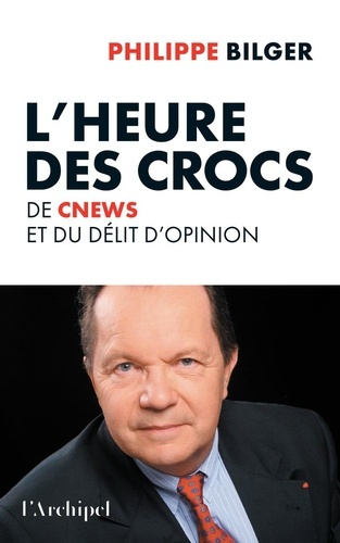 bilger-philippe-l-heure-des-crocs-de-cnews-et-du-delit-d-opinion_0