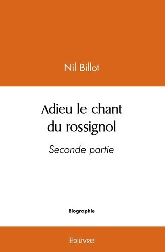 billot-nil-adieu-le-chant-du-rossignol-seconde-partie_0