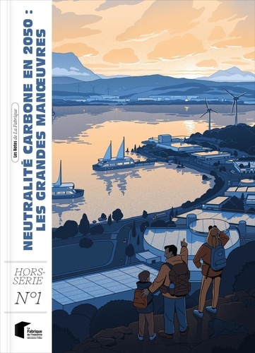 binois-emilie-lolo-david-neutralite-carbone-en-2050-les-grandes-manoeuvres_0