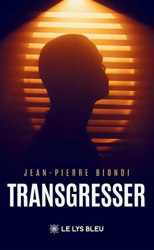 biondi-jean-pierre-transgresser_0