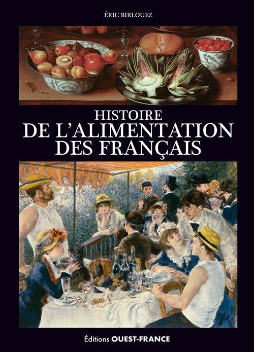 birlouez-eric-histoire-de-l-alimentation-des-francais_0