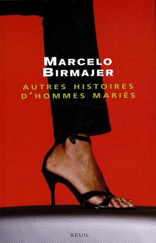birmajer-marcelo-3b-gugnon-isabelle-autres-histoires-d-hommes-maries_0