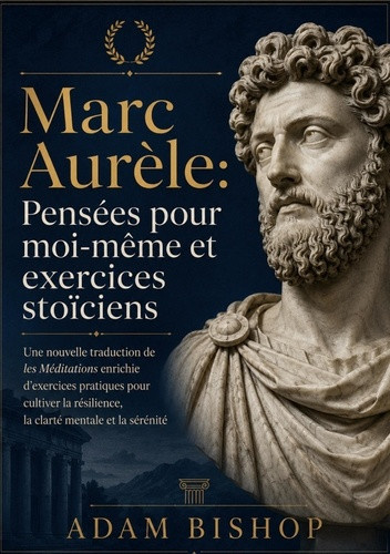 bishop-adam-marc-aurele-pensees-pour-moi-meme-et-exe-une-nouvelle-traduction-de-les_0