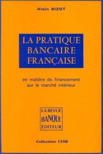bizot-pratique-bancaire-francaise_0