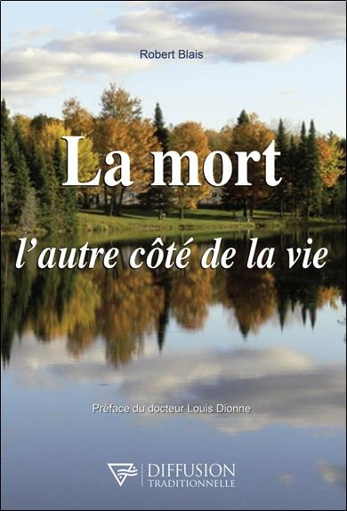 blais-robert-la-mort-l-autre-cote-de-la-vie_0