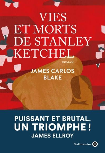 blake-james-carlos-vies-et-morts-de-stanley-ketchel_0