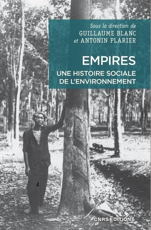 blanc-plarier-empires-une-histoire-sociale-de-l-environnement_0
