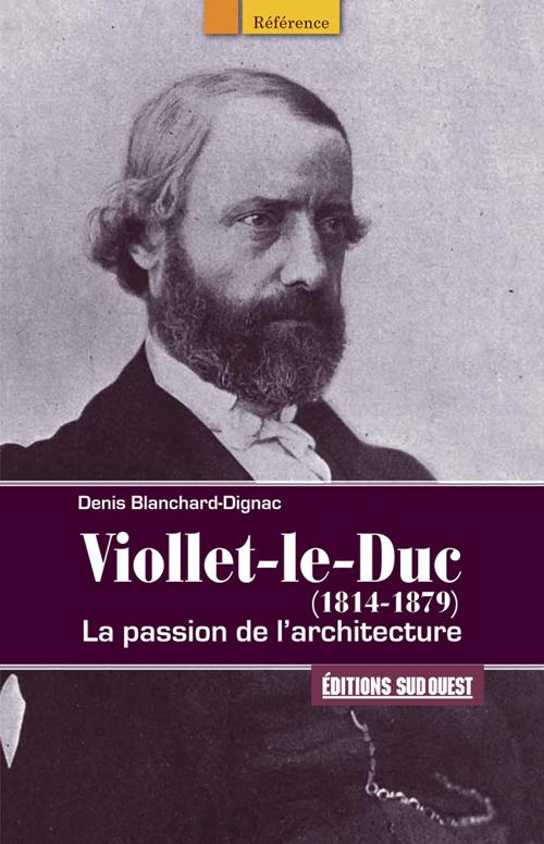 blanchard-dignac-den-viollet-le-duc-1814-1879_0