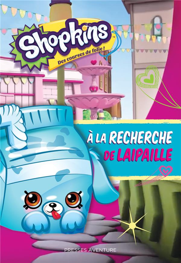 blanchard-karine-shopkins-a-la-recherche-de-laipaille_0
