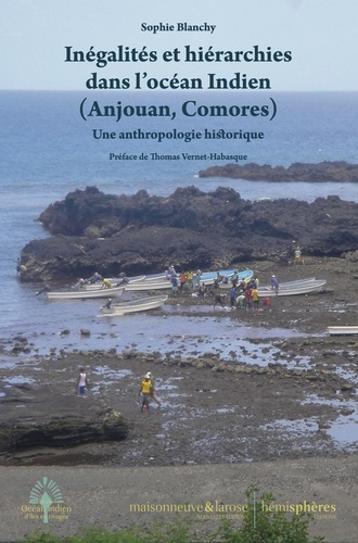 blanchy-sophie-inegalites-et-hierarchie-dans-l-ocean-indien-anjouan-comores-une-anthropologie-historique_0