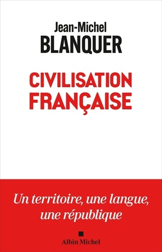 blanquer-jean-michel-civilisation-francaise_0